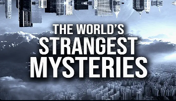 The World\'s Strangest Mysteries